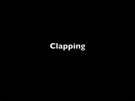 35 sec of clapping .